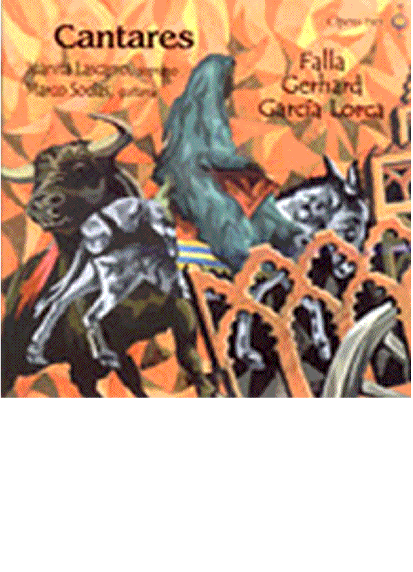 SOCIAS Marco /Juanita Lascarro<br><br>Cantares. Falla, Gerhard y Garc�a Lorca.